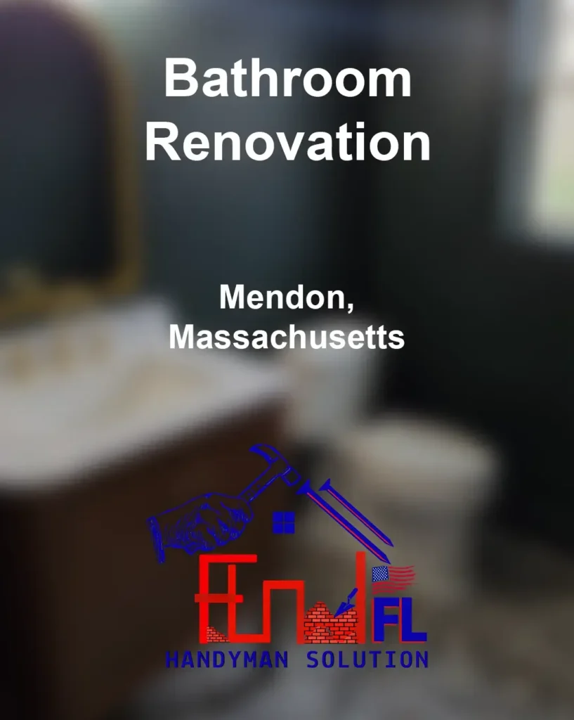 FL-Handyman-Solution---Bethroom-renovation-Mendon-MA-01-04-25-16