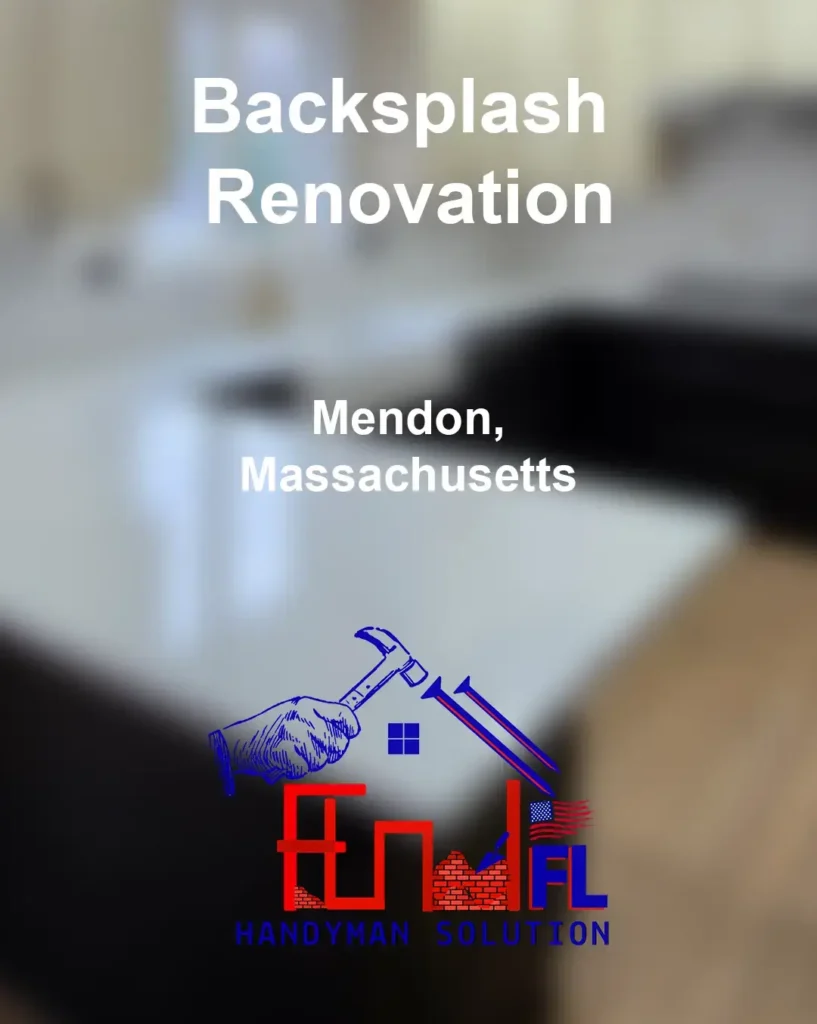 FL-Handyman-Solution---Backsplash-Renovation-Mendon-MA-19-05-25-11